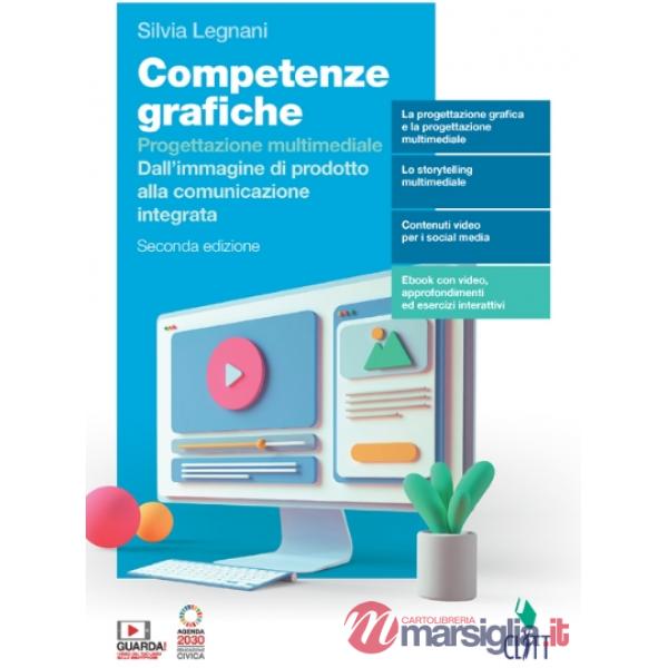 COMPETENZE GRAFICHE. PROGETTAZIONE MULTIMEDIALE. VOL.5