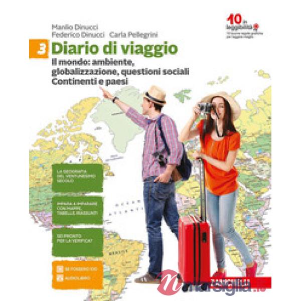 DIARIO DI VIAGGIO. PER LA SCUOLA MEDIA. CON AGGIORNAMENTO ONLINE. VOL.