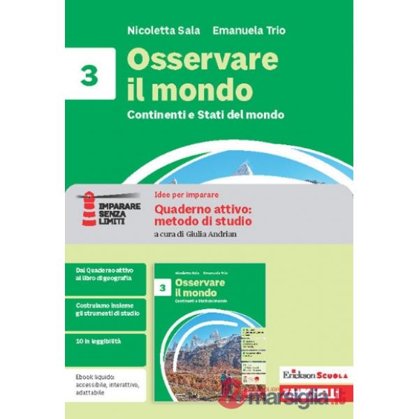 OSSERVARE IL MONDO. QUAD. ATTIVO: METODO DI STUDIO. IDEE PER IMPARARE