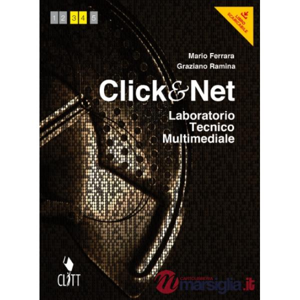 CLICK & NET EBOOK MULTIMEDIALE VOL PER IL SECONDO BIENNIO