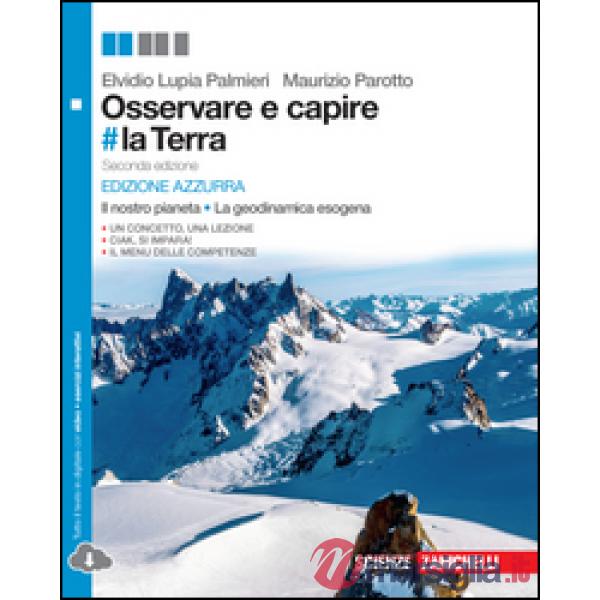 OSSERVARE E CAPIRE  LA TERRA. ED. AZZURRA IL NOST