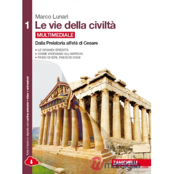 LE VIE DELLA CIVILTA' CONF. VOL. 1 + GEOGRAFIA: PR