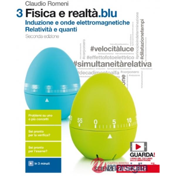 FISICA E REALTA.BLU 3. PER LE SCUOLE SUPERIORI. CON CONTENUTO DIGITALE