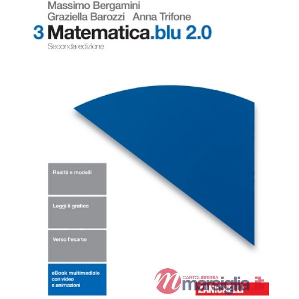MATEMATICA. BLU 2. 0 VOL. 3 2 ED.