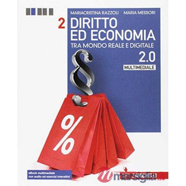 DIRITTO ED ECONOMIA 2.0 TRA MONDO REALE E DIGITALE