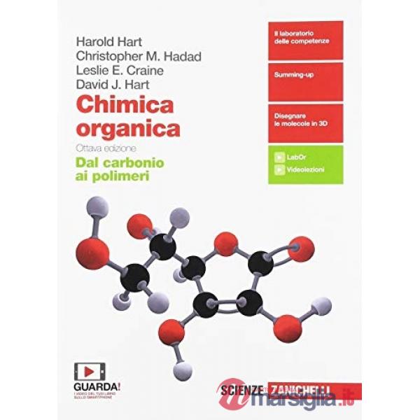 CHIMICA ORGANICA. DAL CARBONIO AI POLIMERI. PER LE SCUOLE SUPERIORI