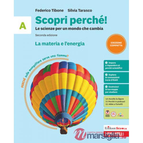 SCOPRI PERCHE! SCIENZE X MONDO CHE CAMBIA. 2 ED. CONFEZIONE COMP. A