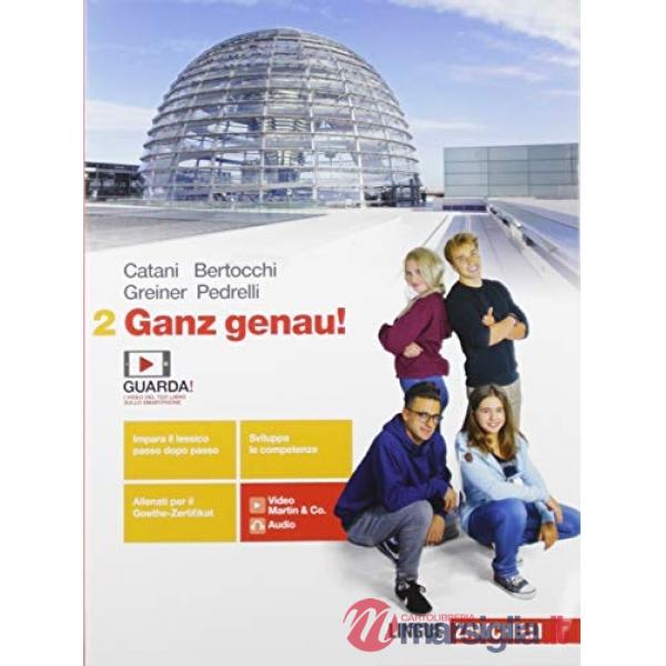 GANZ GENAU! VOL. 2 PER LE SCUOLE SUPERIORI. CON E-BOOK. CON ESPANSIONE