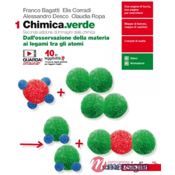 CHIMICA.VERDE. PER LE SCUOLE SUPERIORI. CON ESPANSIONE ONLINE. VOL. 1