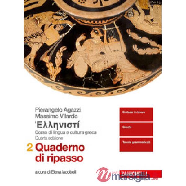 HELLENISTI. CORSO DI LINGUA E CULTURA GRECA. QUADERNO DI RIPASSO 2