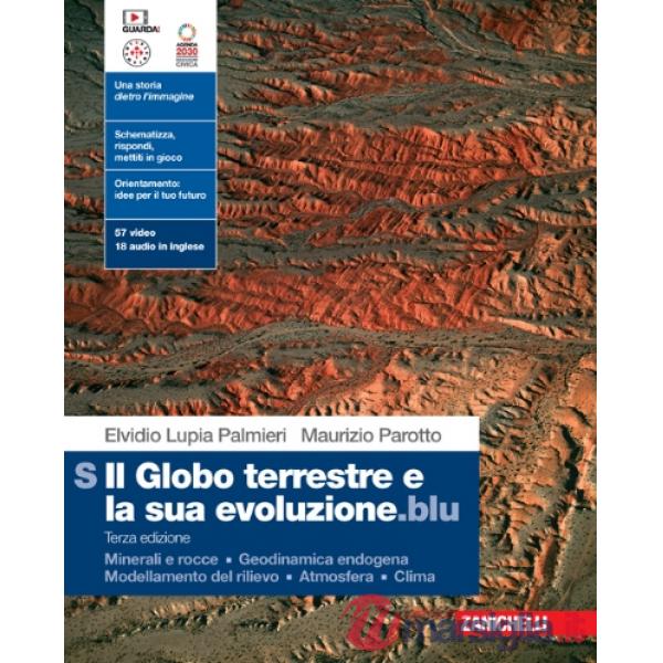 GLOBO TERRESTRE E LA SUA EVOLUZIONE. BLU VOL. S MINERALI ROCCE GEODINA