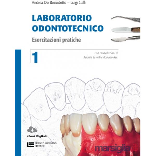 LABORATORIO ODONTOTECNICO - EBOOK VOLUME 1