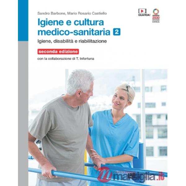 IGIENE E CULTURA MEDICO - SANITARIA VOL. 2