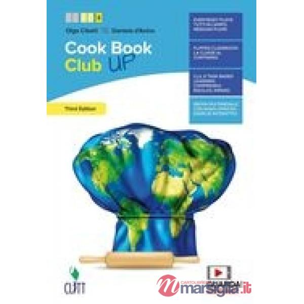 COOKBOOK CLUB. EDIZ. COMPACT. PER LA 5 CLASSE DELLE SCUOLE SUPERIORI.