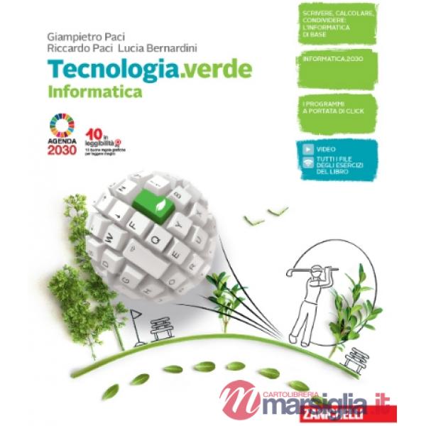 TECNOLOGIA.VERDE. INFORMATICA E CODING. PER LE SCUOLE SUPERIORI. CON E