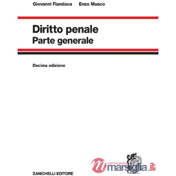 DIRITTO PENALE. PARTE GENERALE DECIMA ED.