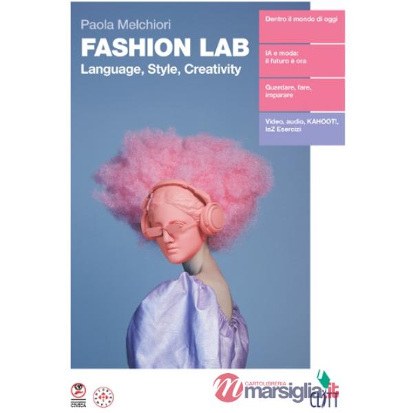 FASHION LAB LANGUAGE, STYLE, CREATIVITY VOLUME UNICO