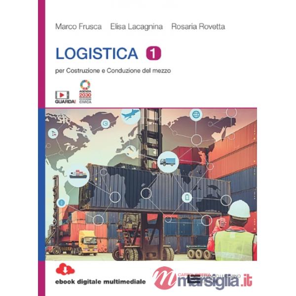 LOGISTICA. PER COSTRUZIONE E CONDUZIONE DEL MEZZO