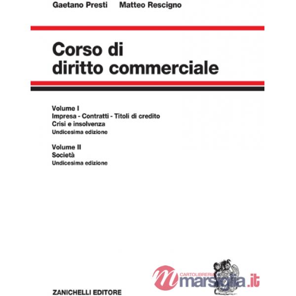 CORSO DI DIRITTO COMMERCIALE VOL. UNICO