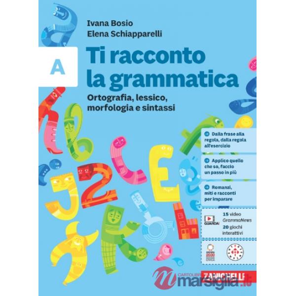 TI RACCONTO LA GRAMMATICA CONF. A