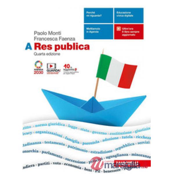 RES PUBLICA. PER LE SCUOLE SUPERIORI. CON E-BOOK. CON ESPANSIONE ONLIN