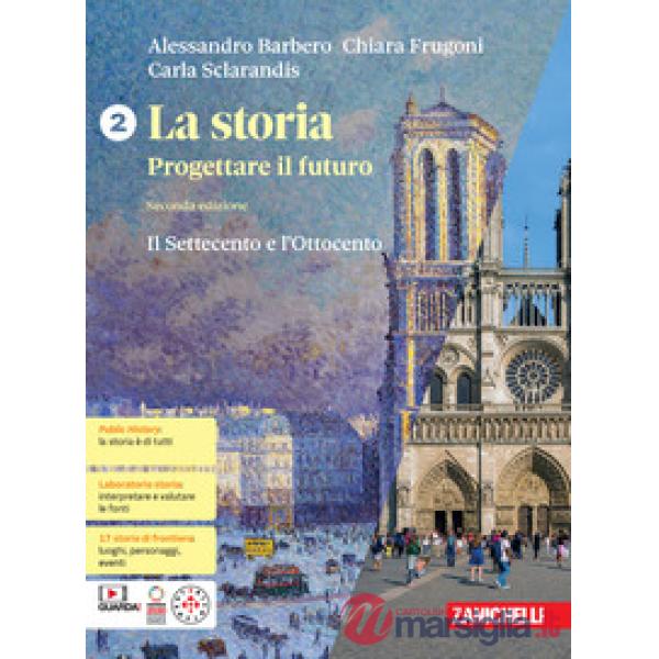 LA STORIA PROGETTARE IL FUTURO VOL. 2 + ATLANTE GEOSTORIA