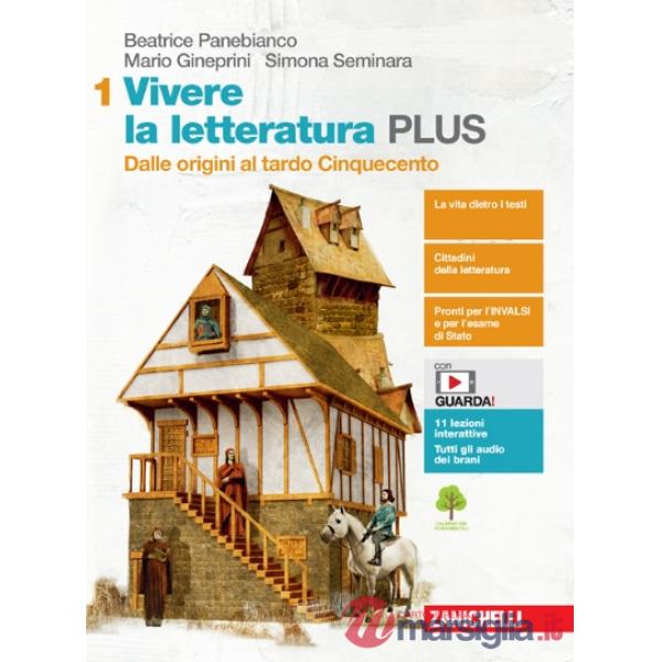 VIVERE LA LETTERATURA PLUS - EBOOK MULTIMEDIALE VOL. 1