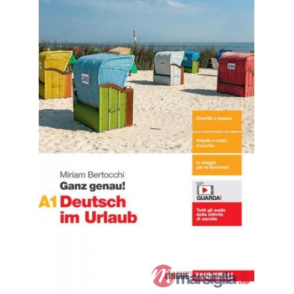 GANZ GENAU! DEUTSCH IM URLAUB VOL. A1
