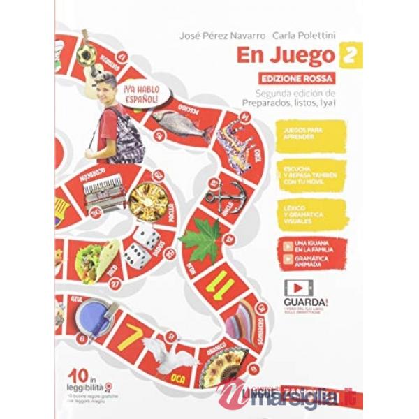 EN JUEGO. EDIZ. ROSSA. VOL. 2 PER LE SCUOLE SUPERIORI. CON E - BOOK