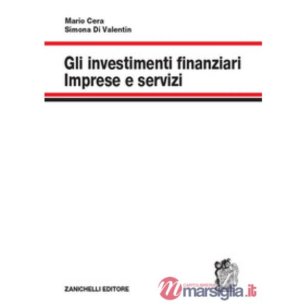 GLI INVESTIMENTI FINANZIARI. IMPRESE E SERVIZI
