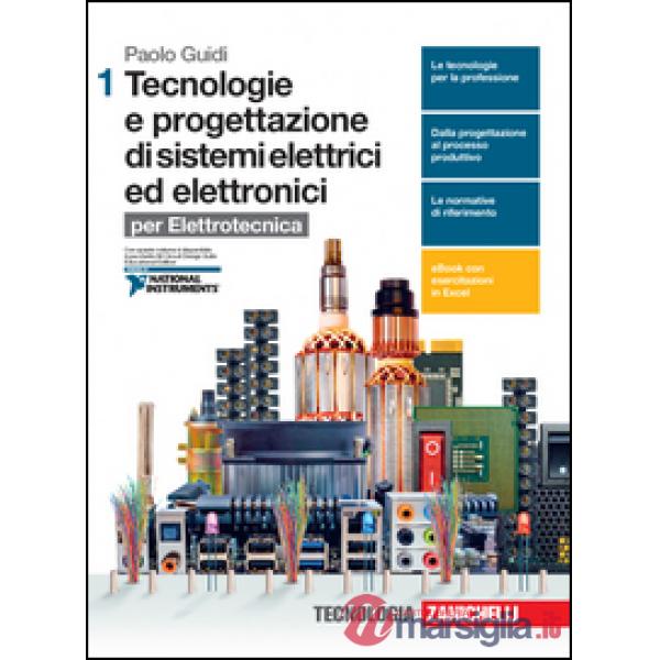 TECNOLOGIE E PROGETTAZIONE DI SISTEMI ELETTRICI ED ELETTRONICI. PER EL