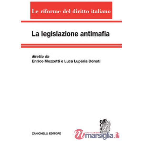 LEGISLAZIONE ANTIMAFIA (LA)