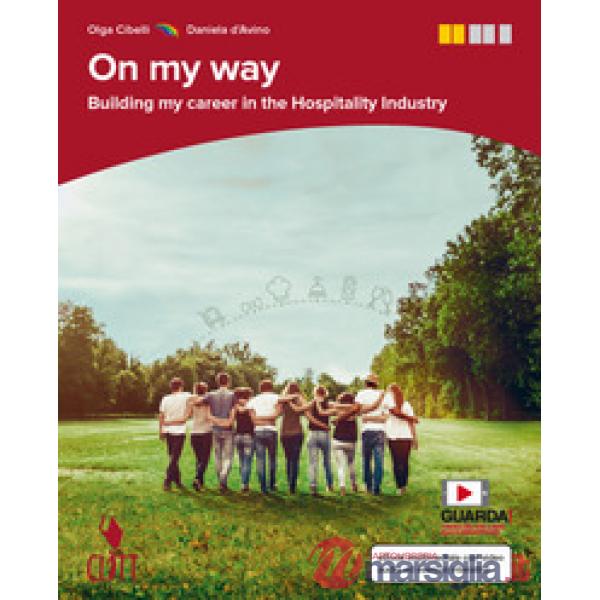 ON MY WAY. BUILDING MY CAREER IN THE HOSPITALITY INDUSTRY