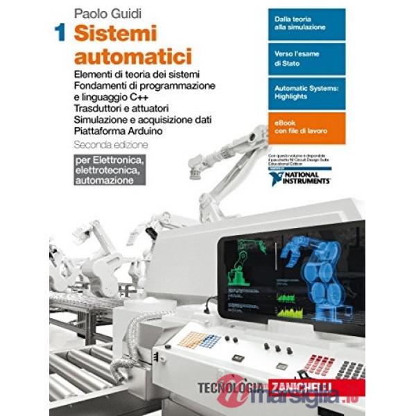 SISTEMI AUTOMATICI. PER LE SCUOLE SUPERIORI. CON CONTENUTO DIGITALE F