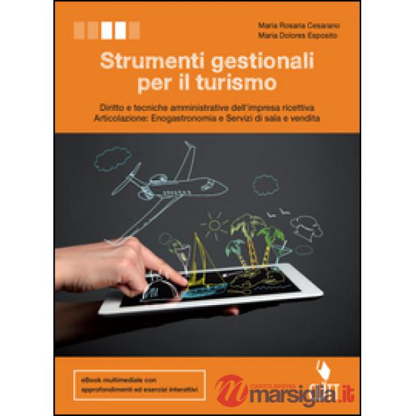 STRUMENTI GESTIONALI PER IL TURISMO. DIRITTO E TECNICHE AMMINISTRATIVE