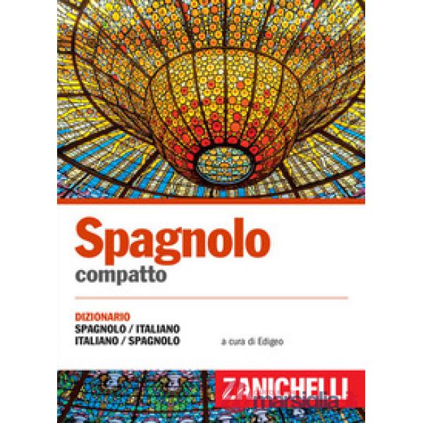DIZIONARIO COMPATTO DI SPAGNOLO