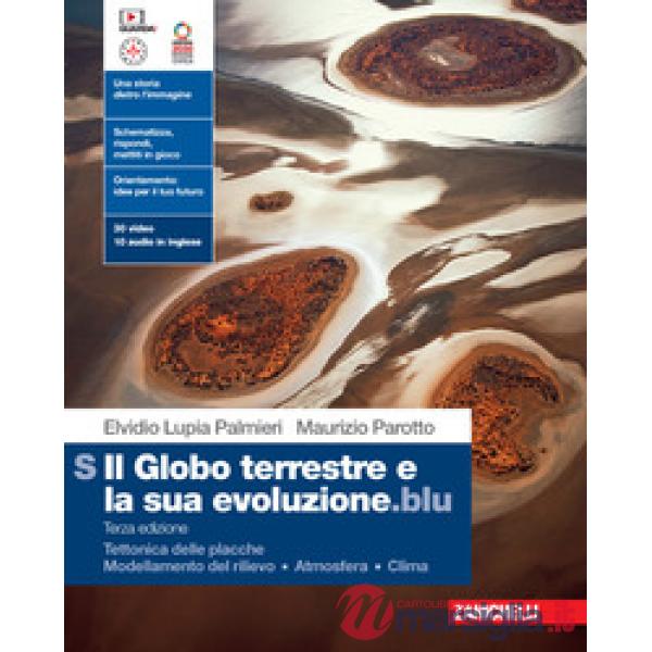 GLOBO TERRESTRE E LA SUA EVOLUZIONE. BLU VOL. S TETTONICA DELLE PLACCH