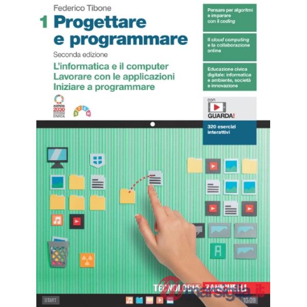 PROGETTARE E PROGRAMMARE 2ED. - EBOOK MULTIMEDIALE VOL. 1 ONLINE E OF