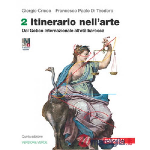 ITINERARIO NELL'ARTE. EDIZ. VERDE. VOL. 2 CON MUEO DIGITALE