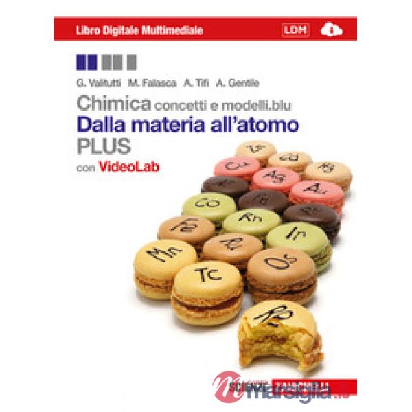 CHIMICA: CONCETTI E MODELLI.BLU PLUS DALLA MATERIA