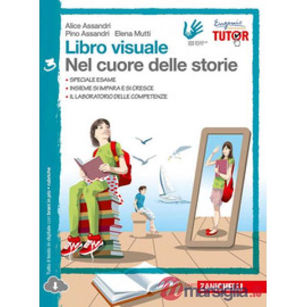 LIBRO VISUALE NEL CUORE DELLE STORIE. PER LA SCUOLA MEDIA. CON ESPANSI
