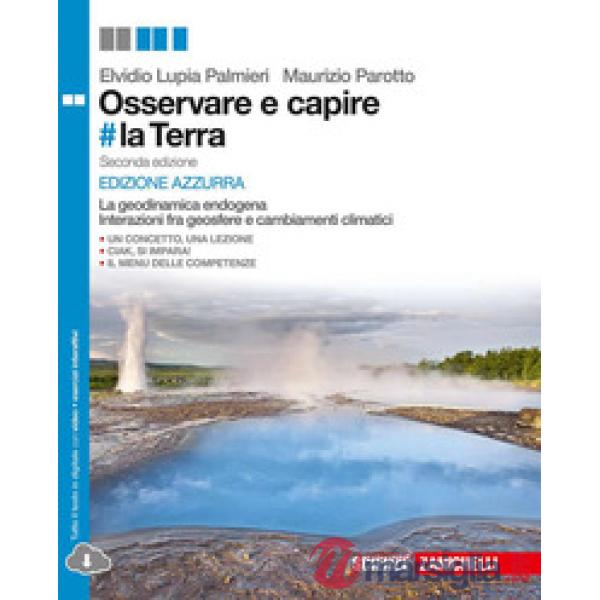 OSSERVARE E CAPIRE LA TERRA. LA GEODINAMICA ENDOGENA E INTERAZIONE