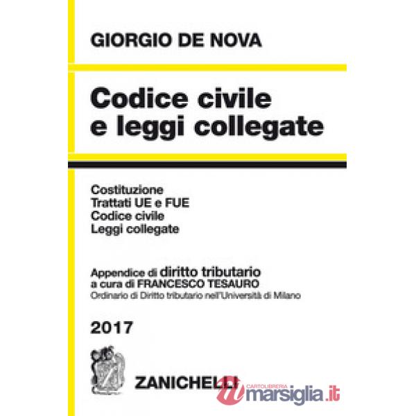 CODICE CIVILE E LEGGI CORRELATE 2017 + DIRITTO TRIBUTARIO