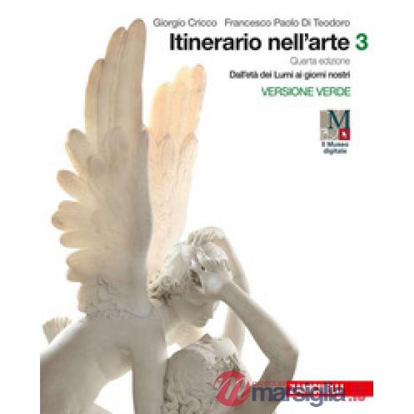 ITINERARIO NELL'ARTE. PER LE SCUOLE SUPERIORI. CON E-BOOK: MUSEO DIGIT