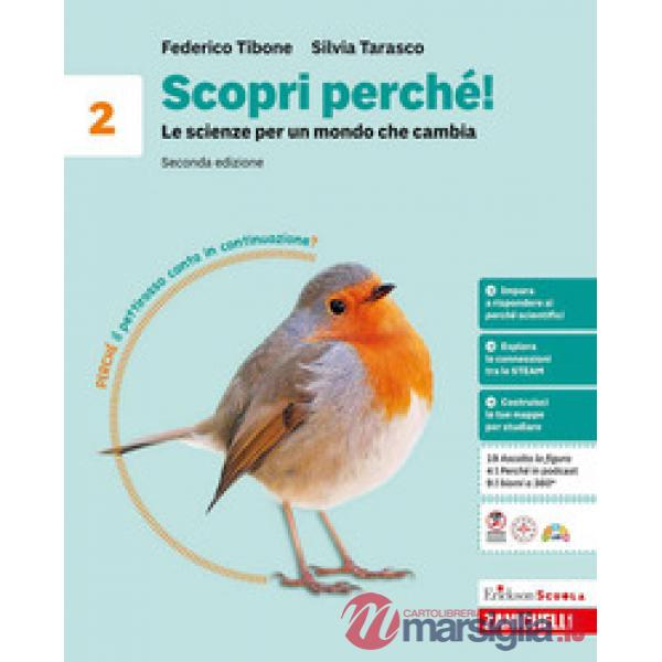 SCOPRI PERCHE! LE SCIENZE PER UN MONDO CHE CAMBIA. 2 ED. VOL 2 + EB