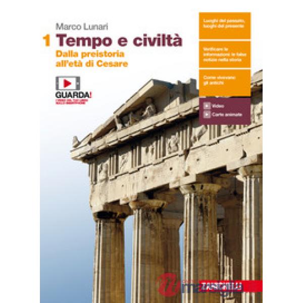 TEMPO E CIVILTA. PER LE SCUOLE SUPERIORI. CON E - BOOK. VOL. 1: DALLA