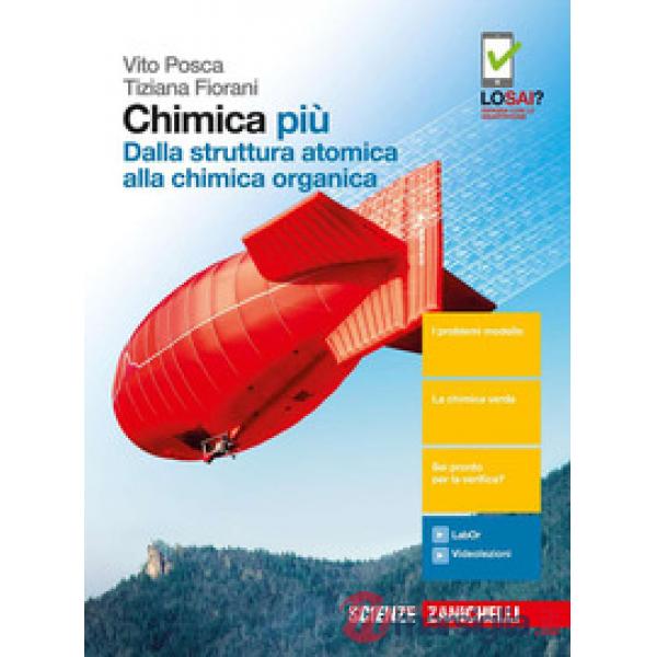 CHIMICA PIU. DALLA STRUTTURA ATOMICA ALLA CHIMICA ORGANICA