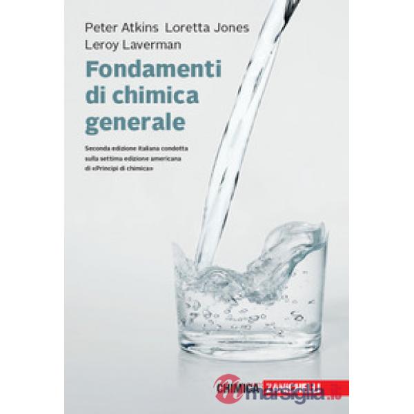FONDAMENTI DI CHIMICA GENERALE. CON CONTENUTO DIGI