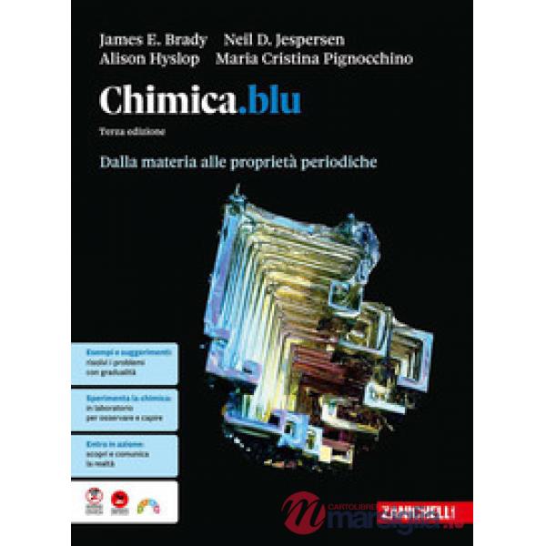 CHIMICA.BLU. 3 ED. DALLA MATERIA ALLE PROPRIETA PERIODICHE