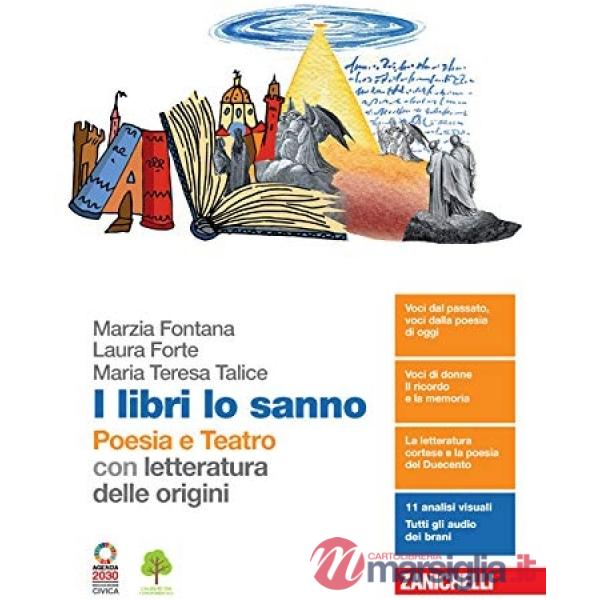 I LIBRI LO SANNO. POESIA E TEATRO CON LETTERATURA DELLE ORIGINI + E
